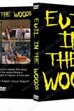 Watch Evil in the Woods FMoviesFree