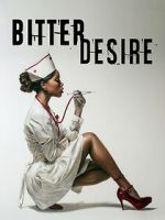 Watch Bitter Desire FMoviesFree