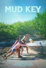 Watch Mud Key FMoviesFree