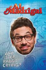 Watch Al Madrigal: Why Is the Rabbit Crying? FMoviesFree