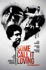 Watch Some Call It Loving FMoviesFree