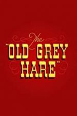 Watch The Old Grey Hare FMoviesFree