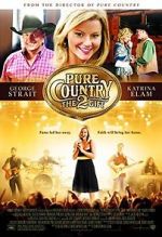 Watch Pure Country 2: The Gift FMoviesFree