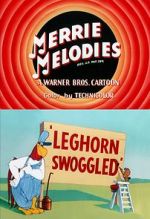 Watch Leghorn Swoggled (Short 1951) FMoviesFree