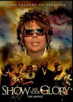 Watch Show Me Your Glory: The Movie FMoviesFree