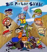 Watch Ed, Edd n Eddy\'s Big Picture Show FMoviesFree