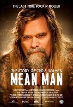 Watch Mean Man: The Story of Chris Holmes FMoviesFree