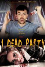Watch 1 Dead Party FMoviesFree