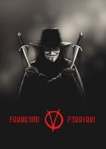 Watch Freedom! Forever!: Making \'V for Vendetta\' FMoviesFree