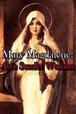 Watch Mary Magdalene: Art\'s Scarlet Woman FMoviesFree