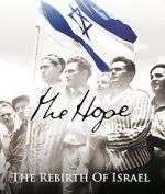Watch The Hope: The Rebirth of Israel FMoviesFree