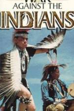 Watch War Against the Indians FMoviesFree