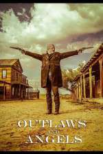 Watch Outlaws and Angels FMoviesFree