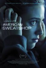Watch American Sweatshop FMoviesFree