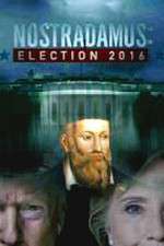 Watch Nostradamus: Election FMoviesFree