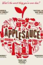 Watch Applesauce FMoviesFree