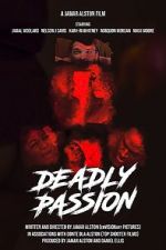 Watch Deadly Passion FMoviesFree