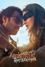 Watch Aankhon Ki Gustaakhiyan FMoviesFree
