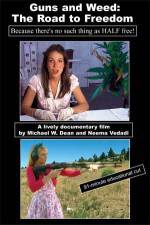 Watch Guns and Weed The Road to Freedom FMoviesFree