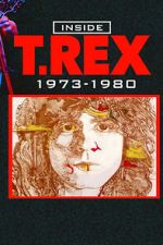 Watch Inside T. Rex: 1973-1980 FMoviesFree