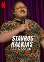 Watch Stavros Halkias: Fat Rascal FMoviesFree