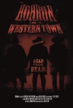 Watch Horror in a Western Town FMoviesFree