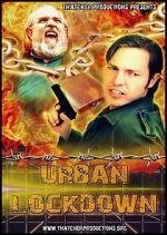 Watch Urban Lockdown FMoviesFree