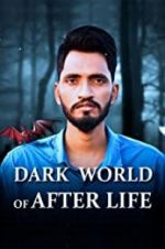 Watch Dark World of After Life FMoviesFree