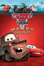 Watch Cars Toon Mater\'s Tall Tales FMoviesFree
