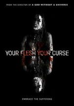 Watch Your Flesh, Your Curse FMoviesFree