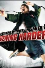 Watch An Evening with Kevin Smith 2: Evening Harder FMoviesFree