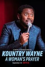 Watch Kountry Wayne: A Woman\'s Prayer FMoviesFree