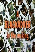 Watch Baldrick\'s Video Diary - A BlackAdder in the Making FMoviesFree