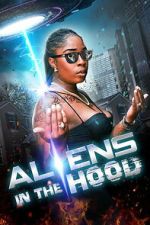Watch Aliens in the Hood FMoviesFree