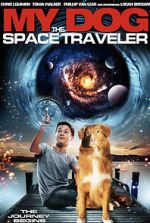 Watch My Dog the Space Traveler FMoviesFree