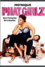 Watch Phat Girlz FMoviesFree