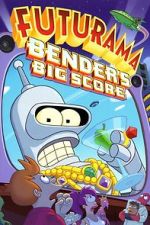 Watch Futurama: Bender's Big Score FMoviesFree