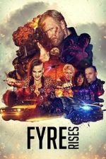 Watch Fyre Rises FMoviesFree