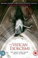 Watch The Vatican Exorcisms FMoviesFree
