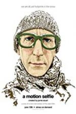 Watch A Motion Selfie FMoviesFree