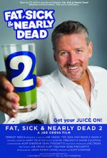 Watch Fat, Sick & Nearly Dead 2 FMoviesFree
