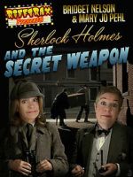 Watch RiffTrax Presents: Sherlock Holmes and the Secret Weapon FMoviesFree