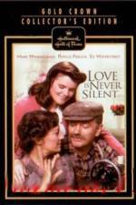 Watch Love Is Never Silent FMoviesFree