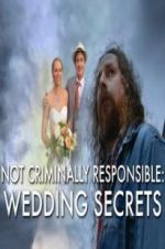Watch Not Criminally Responsible: Wedding Secrets FMoviesFree