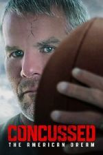 Watch Concussed: The American Dream FMoviesFree