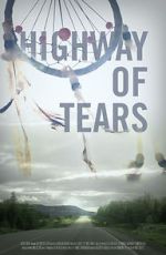 Watch Highway of Tears FMoviesFree