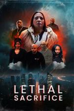 Watch Lethal Sacrifice FMoviesFree