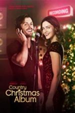 Watch Country Christmas Album FMoviesFree