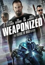 Watch WEAPONiZED FMoviesFree