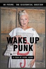 Watch Wake Up Punk FMoviesFree